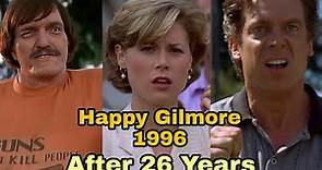 happy Gilmore 1996, Cast (Then And Now),2022