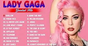 Lady Gaga Greatest Hits Full Album 2022 - Lady Gaga Best Songs Playlist 2022