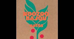 Boozoo Bajou - Satta (Full Album) [2001]
