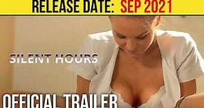 Silent Hours Official Trailer (SEP 2021) Thriller Movie HD