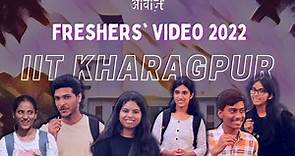 Freshers' Introductory Video 2022 | Awaaz, IIT Kharagpur