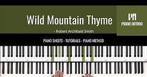 Wild Mountain Thyme - Will Ye Go, Lassie, Go (Sheet Music - Piano Solo Tutorial - Piano Method Book)
