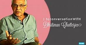 100 years of Cinema - Dhritiman Chatterjee