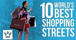 10 Best Shopping Streets In The World