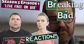 Breaking Bad | S5 E1 'Live Free Or Die' | Reaction | Review