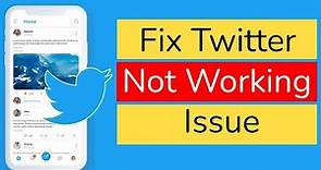 How to fix twitter app not working or not loading tweets on android?