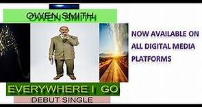 OWEN SMITH - EVERYWHERE I GO (OFFICIAL -LYRICS VIDEO)- DEBUT SINGLE