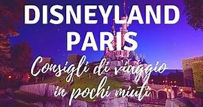 Disneyland Paris: hotel, biglietti e attrazioni