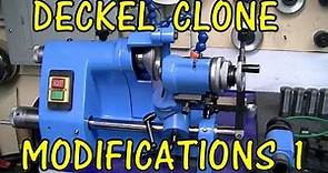 DECKEL CLONE MODIFICATIONS 1