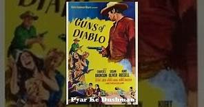 Guns Of Diablo | Full Movie | Charles Bronson, Susan Oliver