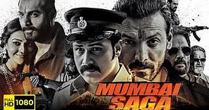 Mumbai Saga Full Movie HD | John Abraham, Emraan Hashmi, Kajal Aggarwal | 1080p HD Facts & Review