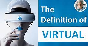 What is the Definition of VIRTUAL? (5 Illustrated Examples)