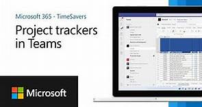 How to improve project management using project trackers in Microsoft Teams channels