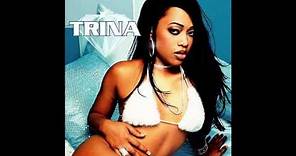 Trina - That's My Attitude (Lyrics) (Explicit)