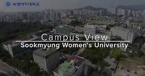 [숙명여자대학교/숙명여대] CAMPUS VIEW - Sookmyung W. University