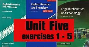 5 - Peter Roach ❙❙【English Phonetics & Phonology】 4th Ed - Unit 5 Ex 1-5 (Best Quality)