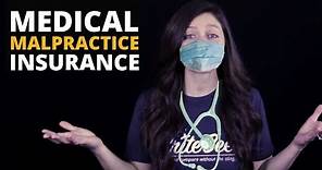 What is Medical Malpractice Insurance?