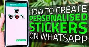 How to Create Personalized Stickers on WhatsApp | You Can Make Your Own Stickers