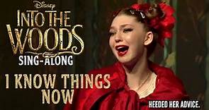 Into the Woods | I Know Things Now | Sing-Along