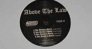 Above The Law - Sex, Money & Music / Ghetto Platinum