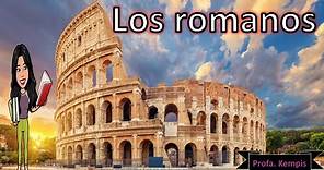 Los Romanos (Civilización Romana)