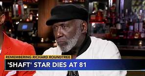 'Shaft' star Richard Roundtree dies at 81, agent says
