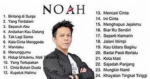 Noah Full Album 2023 | SPOTIFY TOP HITS INDONESIA 2023