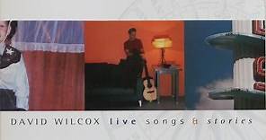 David Wilcox - Live Songs & Stories