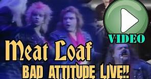 Meat Loaf: Bad Attitude Live! [COMPLETE SHOW]