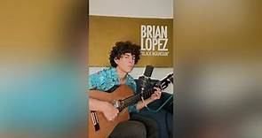 Brian Lopez – Black Mountain (TIDAL | AT HOME SESSIONS)