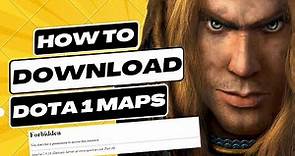 HOW TO DOWNLOAD DOTA 1/WARCRAFT 3 MAPS (2023)