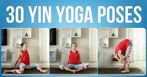 30 YIN YOGA POSES | Yin Yoga for Beginners (Start Here!)