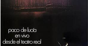 Paco De Lucía - En Vivo Desde El Teatro Real