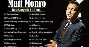 Matt Monro Best Songs - Matt Monro Greatest hits - Best Songs Of All Time