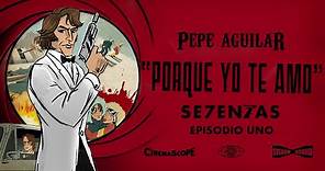 Pepe Aguilar - Porque Yo Te Amo (Video Oficial)