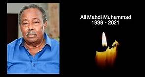 ALI MAHDI MUHAMMAD - R.I.P - TRIBUTE TO THE FORMER PRESIDENT OF SOMALIA WHO HAS DIED AGED 82
