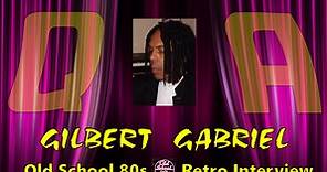 Interview with Gilbert Gabriel of The Dream Academy