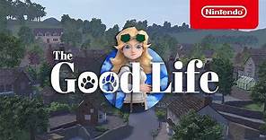 The Good Life - Launch Trailer - Nintendo Switch