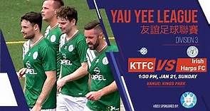[Highlight] Kennedy Town FC vs Irish Harps FC - Yau Yee League (D3) - Round 14