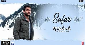 Notebook: Safar Video | Zaheer Iqbal & Pranutan Bahl | Mohit Chauhan | Vishal Mishra
