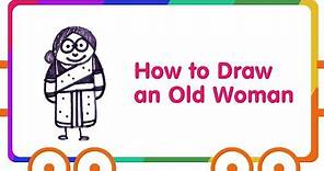 How to Draw an Old Woman - Cartoon Drawing for Kids - Step by Step Tutorials