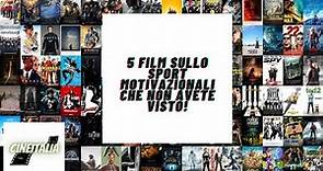 5 Film SULLO SPORT, MOTIVAZIONALI, DA VEDERE!! (STORIE VERE)