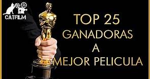 25 MEJORES PELICULAS GANADORAS AL OSCAR COMO MEJOR PELICULA | TOP 25 | #CatFilm
