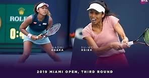 Naomi Osaka vs. Hsieh Su-Wei | 2019 Miami Open Third Round | WTA Highlights