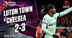 Highlights & Goles: Luton Town v. Chelsea 2-3 | Premier League | Telemundo Deportes