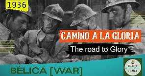 Camino a la Gloria [The Road to Glory](1936)| I Guerra Mundial[First World War]|sub Español[Spanish]