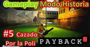 Como Escapar de la Prision en Payback 2 - Cazado por la Poli | Payback 2 Gameplay Español