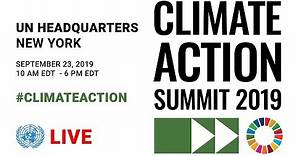 Climate Action Summit 2019 - Morning Session