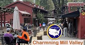 Why Mill Valley continues to be Named as "One of America's BEST Small Towns"