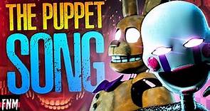 FNAF SONG "The Puppet Song" (ANIMATED)